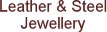 Leather & Steel Jewellery